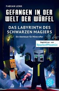 Das Labyrinth des schwarzen Magiers - Gefangen in der Welt der Würfel