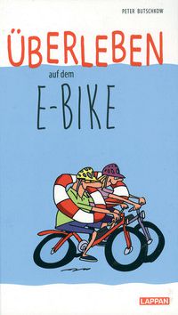 Überleben auf dem E-Bike - Verlag Este