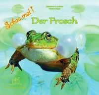 Der Frosch - Schau mal!