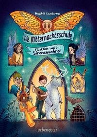 Lektion zwei: Sirenenschrei - Die Mitternachtsschule