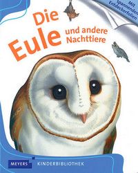 Die Eule und andere Nachttiere - Meyers kleine Kinderbibliothek