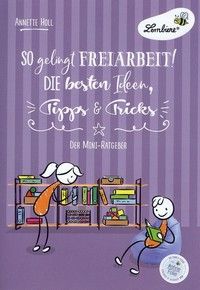 So gelingt Freiarbeit! - Die besten Ideen, Tipps & Tricks