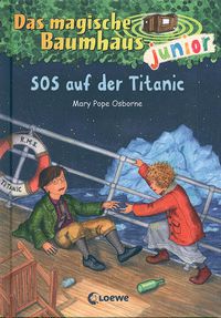 SOS auf der Titanic - Das magische Baumhaus junior (Bd. 20)