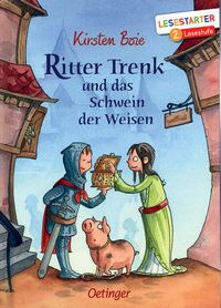 Ritter Trenk und das Schwein der Weisen