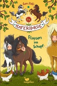 Flausen im Schopf - Die Haferhorde (Bd. 1)