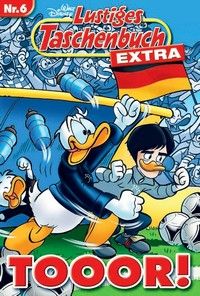 Tooor! - Lustiges Taschenbuch Extra - Fußball (Bd. 6)