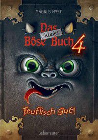 Teuflisch gut! - Das kleine Böse Buch (Bd. 4)