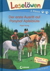 Der erste Ausritt auf Ponyhof Apfelblüte - Leselöwen