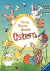 Malen, Rätseln, Basteln - Ostern