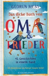 Das dicke Buch von Oma & Frieder