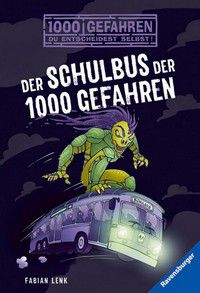 Der Schulbus der 1000 Gefahren