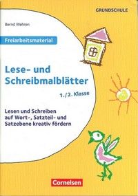 Lese- und Schreibmalblätter 1./2. Klasse - Freiarbeitsmaterial