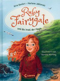 Ruby Fairygale und die Insel der Magie (Bd. 1)