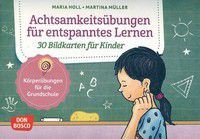 Achtsamkeitsübungen für entspanntes Lernen - 30 Bildkarten für Kinder