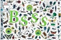 Bsss - Die ganze Welt der Insekten