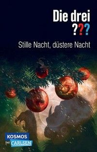 Stille Nacht, düstere Nacht - Die drei ???