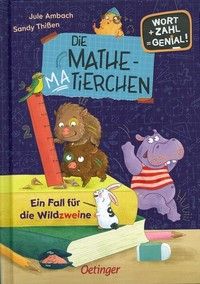 Ein Fall für die Wildzweine - Die Mathematierchen