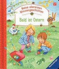 Bald ist Ostern - Meine allerersten Minutengeschichten