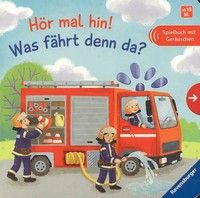 Hör mal hin! Was fährt denn da?