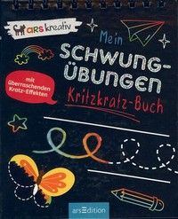 Mein Schwungübungen-Kritzkratz-Buch - Mit überraschenden Kratz-Effekten