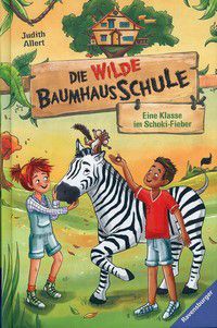 Eine Klasse im Schoki-Fieber - Die wilde Baumhausschule (Bd. 4)