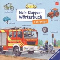 Fahrzeuge - Mein Klappen-Wörterbuch