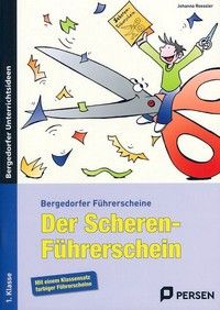 Der Scheren-Führerschein - Arbeitsblätter zur Verbesserung der Feinmotorik