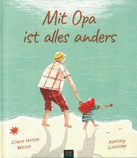 Mit Opa ist alles anders