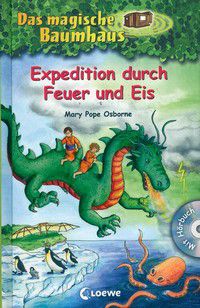 Expedition durch Feuer und Eis - Das magische Baumhaus (Bd. 35 - 38) - Mit Hörbuch-CD Angriff des Wolkendrachen