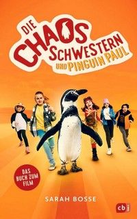 Die Chaosschwestern und Pinguin Paul