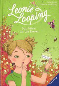 Das Rätsel um die Bienen - Leonie Looping (Bd. 4)