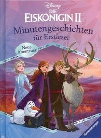 Neue Abenteuer - Die Eiskönigin 2: Minutengeschichten für Erstleser