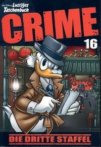 Crime - Lustiges Taschenbuch (Bd. 16)