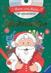 Weihnachten - Hören und Malen - Mit Geschichten-CD