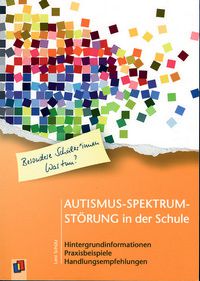 Autismus-Spektrum-Störung in der Schule