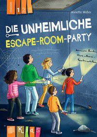 Die unheimliche Escape-Room-Party - Lesestufe 1