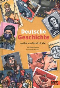 Deutsche Geschichte erzählt von Manfred Mai