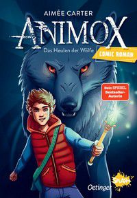 Das Heulen der Wölfe - Animox als Comic-Roman