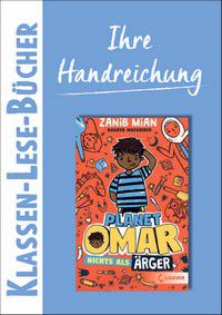 Nichts als Ärger - Planet Omar (Bd. 1) (Handreichnung)