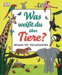 Was weißt du über Tiere? - Wissen für Vorschulkids