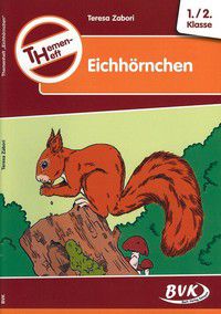 Themenheft Eichhörnchen 1./2. Klasse