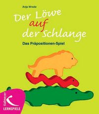 Der Löwe auf der Schlange - Das Präpositionen-Spiel