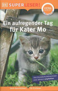 Ein aufregender Tag für Kater Mo - SUPERLESER! 