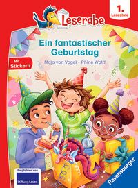 Ein fantastischer Geburtstag - Erstlesebuch