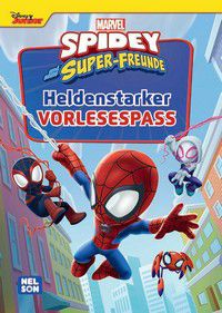 Heldenstarker Vorlesespaß - Spidey und seine Super-Freunde