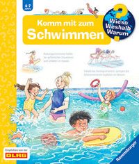 Komm mit zum Schwimmen - Wieso? Weshalb? Warum? (Bd. 26)