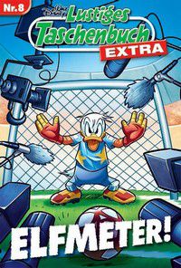 Elfmeter! - Lustiges Taschenbuch Extra - Fußball (Bd. 8)