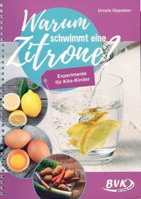 Warum schwimmt eine Zitrone?