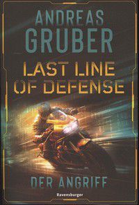 Der Angriff - Last Line of Defense (Bd. 1)