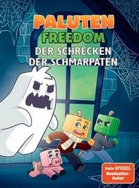 Der Schrecken der Schmarpaten - Paluten Freedom (Bd. 2)